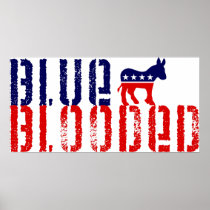 blue blooded democrat. posters