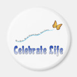 Blue Celebrate Life Butterfly Refrigerator Magnet