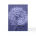 Blue Dandelion MISSING YOU! Card