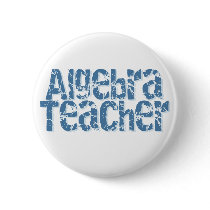 Blue Distressed Text Algebra Teacher buttons