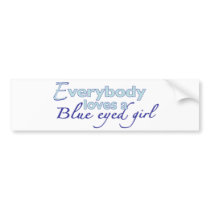 Blue Eyed Girl bumper stickers