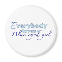 Blue Eyed Girl Magnet