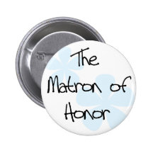 Blue Flowers Matron of Honor Button