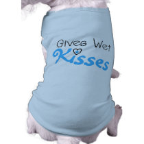 Blue Gives Wet Kisses Dog Tshirt pet clothing