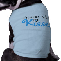 Blue Gives Wet Kisses Dog Tshirt pet clothing