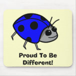 Blue Ladybug Mousepad - Proud To Be Different
