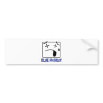 Blue Monday bumper stickers