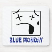 Blue Monday mousepads