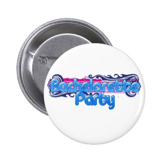 Bachelorette Party Buttons & Bridal Party Buttons Bachelorette Party Buttons & Bridal Party Buttons