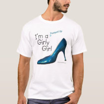 Blue Pumped Up Girly Girl t-shirts