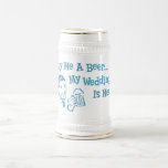Blue Retro Buy Me A Beer My Wedding is Near Mug