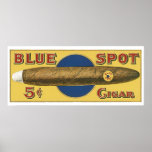 Blue Spot Cigar Posters