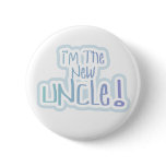 Blue Text I'm the New Uncle Button