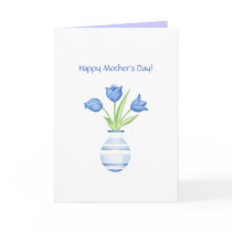 Blue Tulips Mother's Day Card