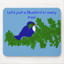 Bluebirds Make Me Happy! mousepads by Rb_barnes2 Bluebirds Make Me Happy! mousepads