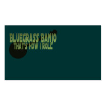 Bluegrass Banjo. That's How I Roll Business Card Templates
