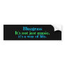 Bluegrass: Not Just Music, a Way of Life Bumper Sticker