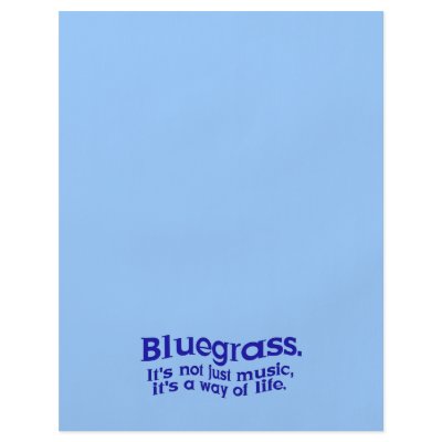 Bluegrass: Not Just Music, a Way of Life Custom Flyer by willowdewisp