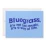 Bluegrass: Not Just Music, a Way of Life Personalized Announcement