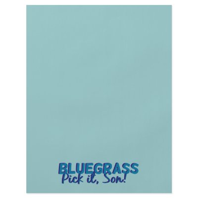 Bluegrass: Pick it, Son! Flyer by willowdewisp