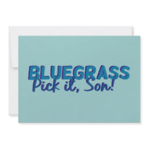 Bluegrass: Pick it, Son! Announcements
