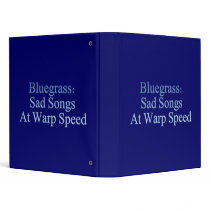 Bluegrass: Sad Songs At Warp Speed Vinyl Binders
