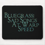 Bluegrass: Sad Songs At Warp Speed Use Pads