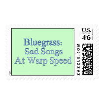 Bluegrass: Sad Songs At Warp Speed Postage
