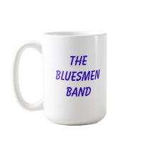 Bluesmen Band MUG by jimcirin Bluesmen Band MUG