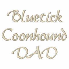 Bluetick Coonhound DAD Gifts embroidered shirt