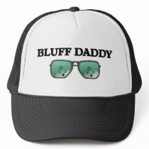 Bluff Daddy Trucker Hats