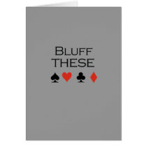 Bluff these T-shirt Card