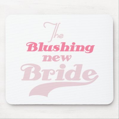 Blushing New Bride Mouse Mats by weddingsareus