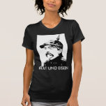 BLUT UND EISEN TEE SHIRT