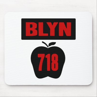 BLYN 718 Inside of Big Apple With Banner, 2 Color Mouse Pad by birdy27