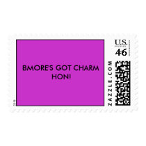 BMORE'S GOT CHARM HON! postage