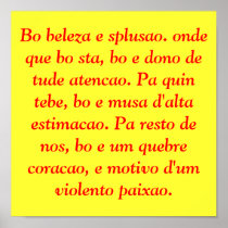 Bo beleza e splusao. onde que bo sta, bo e dono... poster
