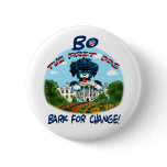 Bo Obama "Bark for Change!" buttons