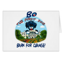 Bo Obama "Bark for Change!" Greeting Cards