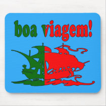 Boa Viagem - Good Trip in Portuguese - Vacations Mousepad
