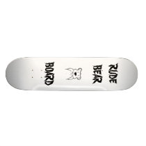 Board - Rude Bear skateboards