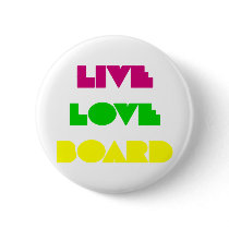 BoardChick Live Love Board Pin