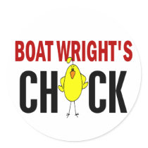 BOAT WRIGHT’S CHICK stickers by professiongifts BOAT WRIGHT’S CHICK stickers