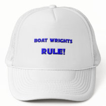 Boat Wrights Rule! hats by professions Boat Wrights Rule! hats