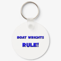 Boat Wrights Rule! keychains
