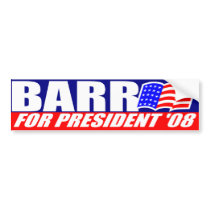 Bob Barr For President 08 Bumper Sticker bumper stickers by jjackson72 Bob Barr For President 08 Bumper Sticker bumper stickers
