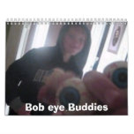 Bob Eye 2009 calendar!