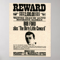 Bob Ford REWARD Poster