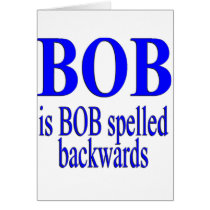 Bob is Bob backwards Greeting Cards