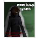 Bob The Hobo poster posters